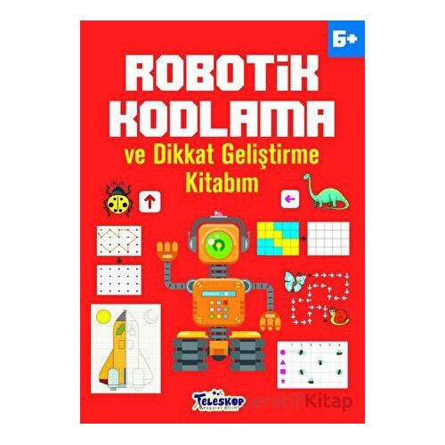 Robotik Kodlama 6 Yaş ve Üzeri - Ahmet Altay - Teleskop Popüler Bilim