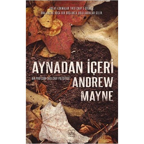 Aynadan İçeri - Natüralist 2 - Andrew Mayne - İthaki Yayınları