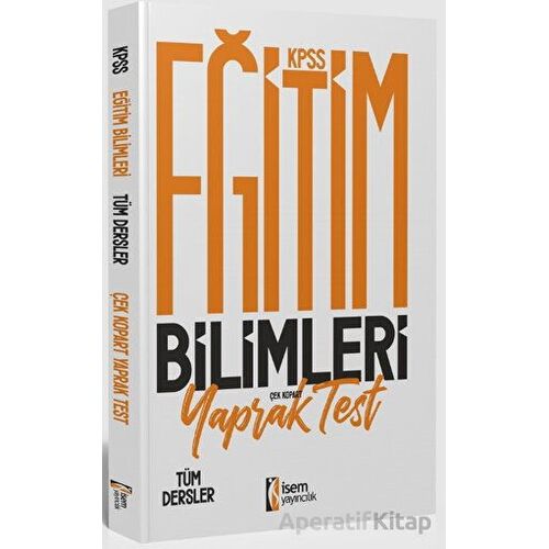 İsem 2023 KPSS Eğitim Bilimleri Tüm Dersler Çek Kopart Yaprak Testi