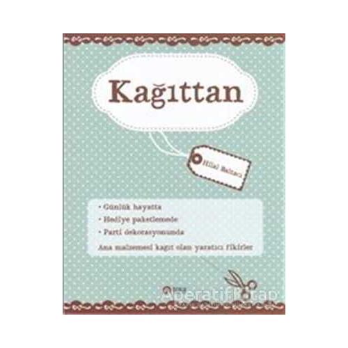 Kağıttan - Hilal Baltacı - Scala Yayıncılık