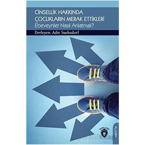 Cinsellik Hakkında Çocukların Merak Ettikleri Ebeveynler Nasıl Anlatmalı?