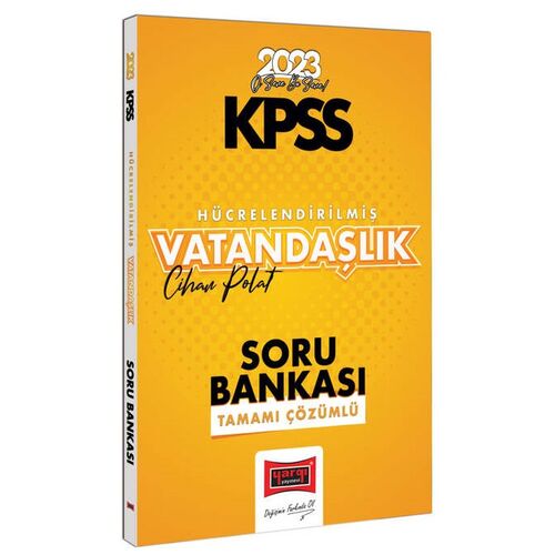 Yargı 2023 KPSS Genel Kültür Hücrelendirilmiş Vatandaşlık Tamamı Çözümlü Soru Bankası