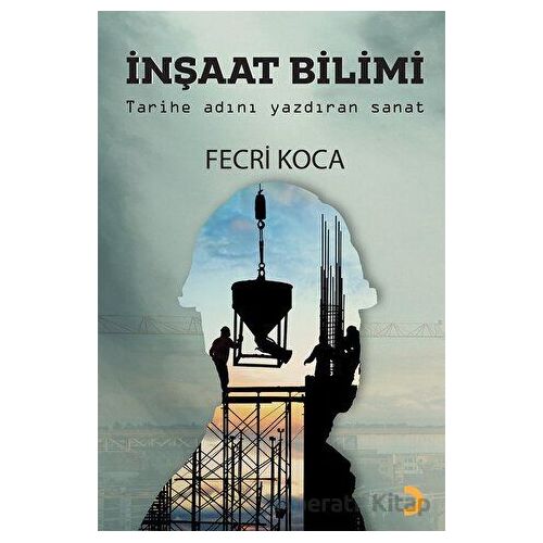 İnşaat Bilimi - Fecri Koca - Cinius Yayınları