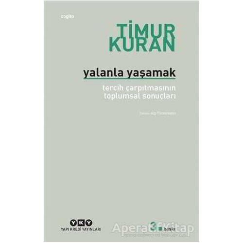 Yalanla Yaşamak - Timur Kuran - Yapı Kredi Yayınları