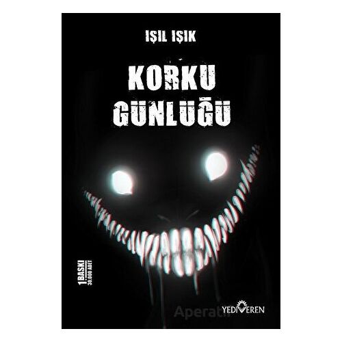 Korku Günlüğü - Işıl Işık - Yediveren Yayınları