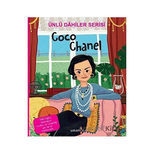 Coco Chanel - Ünlü Dahiler Serisi - Kolektif - Yakamoz Yayınevi