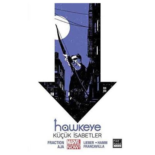 Hawkeye 2 - Küçük İsabetler - Matt Fraction - Marmara Çizgi