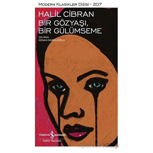 Bir Gözyaşı, Bir Gülümseme - Halil Cibran - İş Bankası Kültür Yayınları