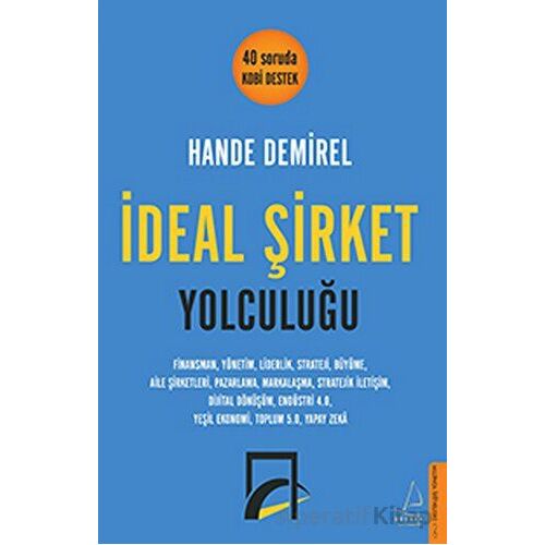 İdeal Şirket Yolculuğu - Hande Demirel - Destek Yayınları