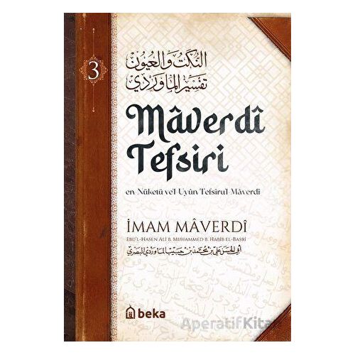 Maverdî Tefsiri 3. Cilt - İmam Maverdi - Beka Yayınları