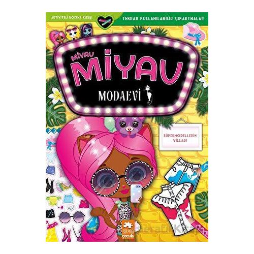 Miyav Miyav Modaevi - Süpermodellerin Villası - Zivile Agurkyte - Eksik Parça Yayınları