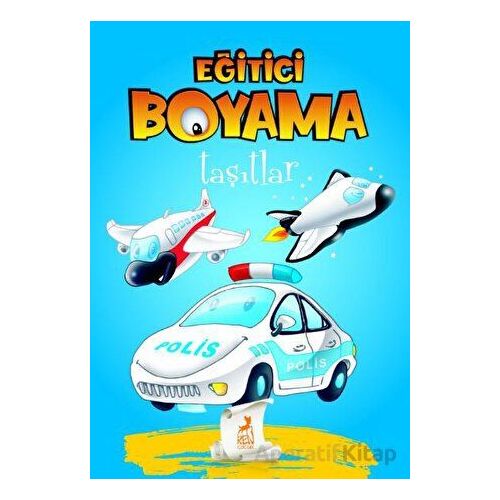 Eğitici Öğretici Boyama - Taşıtlar - Kolektif - Ren Çocuk