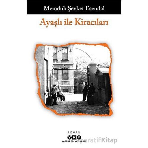 Ayaşlı ile Kiracıları - Memduh Şevket Esendal - Yapı Kredi Yayınları