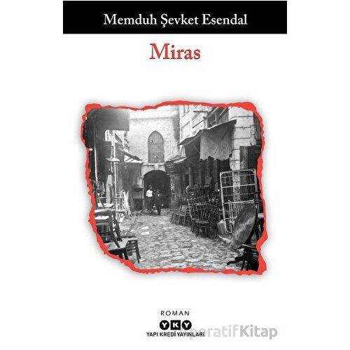 Miras - Memduh Şevket Esendal - Yapı Kredi Yayınları