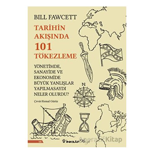 Tarihin Akışında 101 Tökezleme - Bill Fawcett - İnkılap Kitabevi