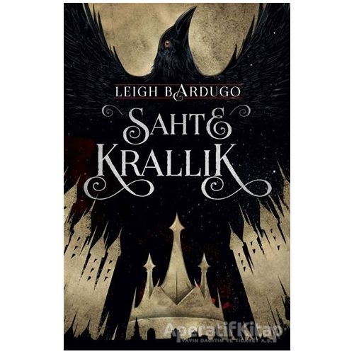 Sahte Krallık - Leigh Bardugo - Martı Yayınları