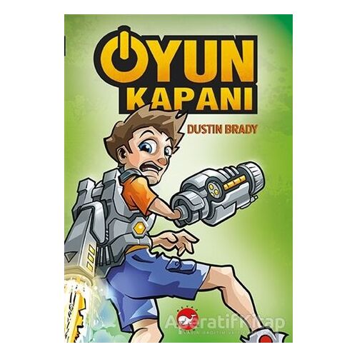 Oyun Kapanı - 1 - Dustin Brady - Beyaz Balina Yayınları