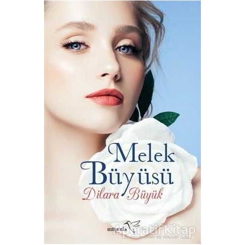 Melek Büyüsü - Dilara Büyük - Müptela Yayınları