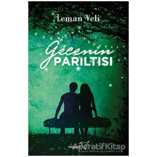 Gecenin Parıltısı - Leman Veli - Müptela Yayınları