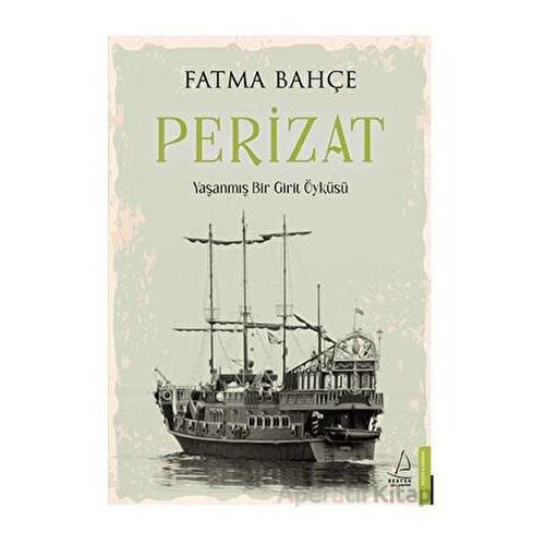 Perizat - Fatma Bahçe - Destek Yayınları