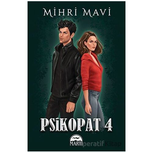 Psikopat - 4 - Mihri Mavi - Martı Yayınları