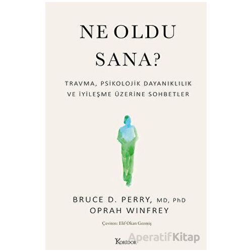 Ne Oldu Sana? - Oprah Winfrey - Koridor Yayıncılık