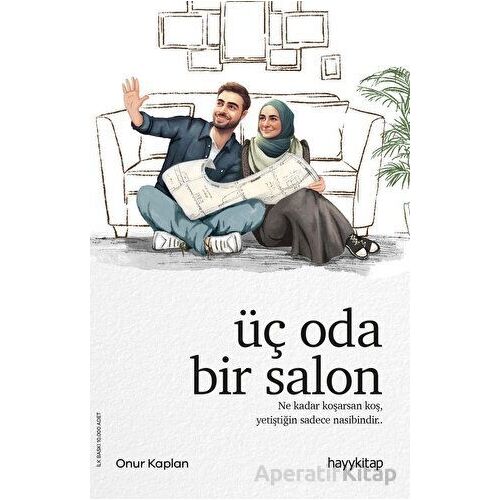 Üç Oda Bir Salon - Onur Kaplan - Hayykitap