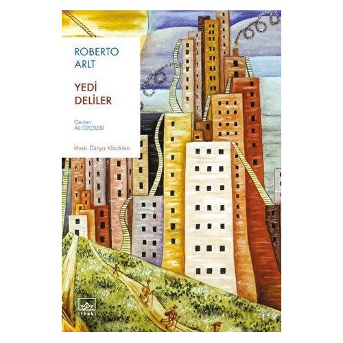 Yedi Deliler - Roberto Arlt - İthaki Yayınları