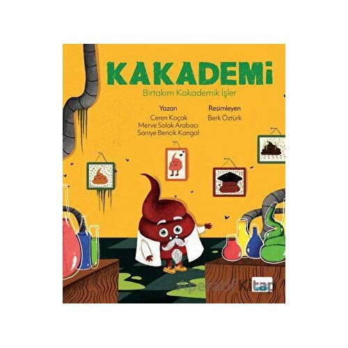 Kakademi - Birtakım Kakademik İşler - Saniye Bencik Kangal - Turta Kitap