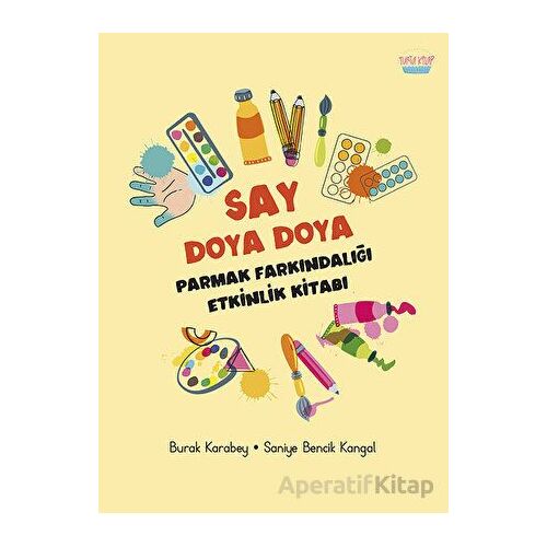 Say Doya Doya - Saniye Bencik Kangal - Turta Kitap