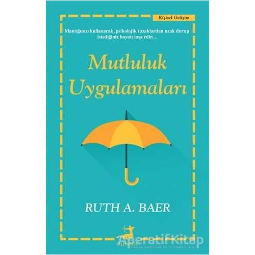 Mutluluk Uygulamaları - Ruth A. Baer - Olimpos Yayınları