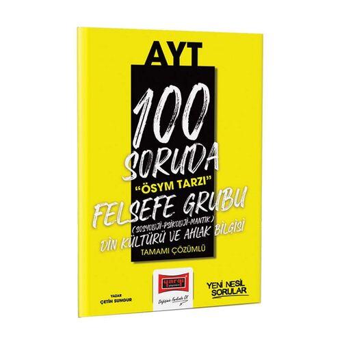 Yargı 2023 100 Soruda ÖSYM Tarzı AYT Felsefe Din Kültürü ve Ahlak bilgisi Çözümlü Soru Bankası