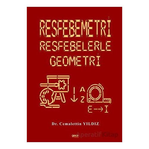 Resfebemetri: Resfebelerle Geometri - Cemalettin Yıldız - Gece Kitaplığı