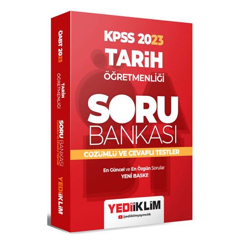 Yediiklim KPSS 2023 Tarih Öğretmenliği Soru Bankası Çözümlü ve Cevaplı Testler