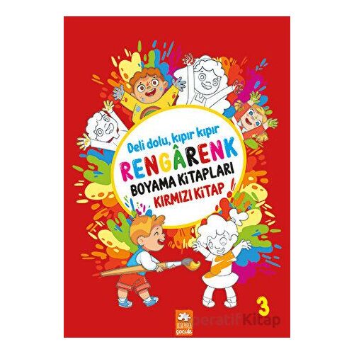 Rengarenk Boyama Kitabı 3 - Kırmızı Kitap - Kolektif - Eksik Parça Yayınları