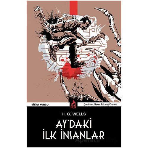Ay’daki İlk İnsanlar - Harry K. Wells - Ren Kitap