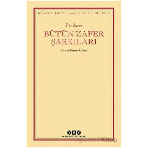 Bütün Zafer Şarkıları - Pindaros - Yapı Kredi Yayınları
