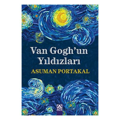 Van Goghun Yıldızları - Asuman Portakal - Altın Kitaplar