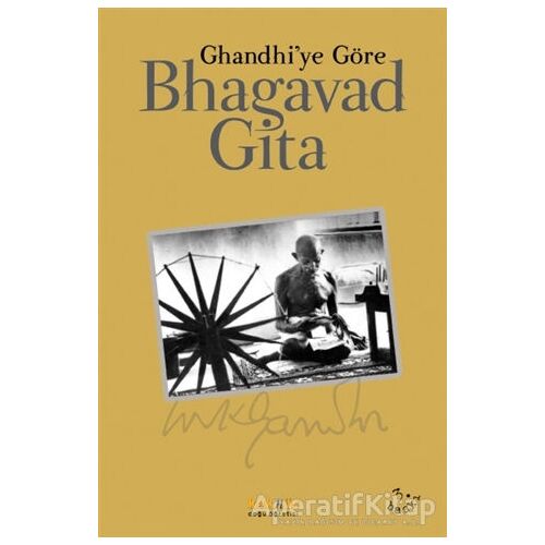 Bhagavad Gita - Mohandas Karamchand Gandhi - Kaknüs Yayınları