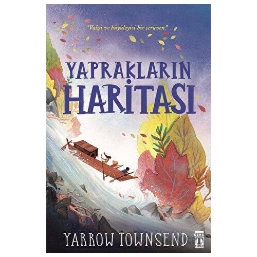 Yaprakların Haritası - Yarrow Townsend - Genç Timaş