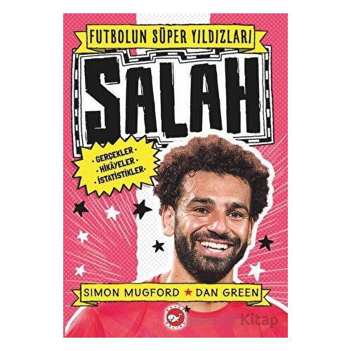 Futbolun Süper Yıldızları- Salah Gerçekler, Hikayeler,İstatistikler