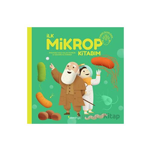 İlk Mikrop Kitabım - Salah Ferron - Domingo Yayınevi