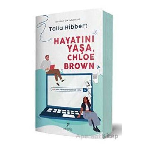 Hayatını Yaşa Chloe Brown - Talia Hibbert - Artemis Yayınları