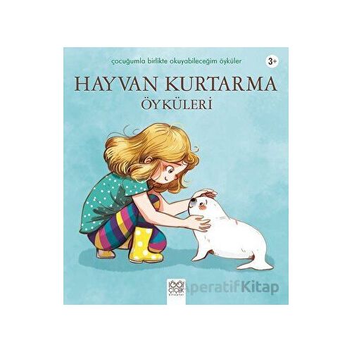 Hayvan Kurtarma Öyküleri - Charlotte Grossetete - 1001 Çiçek Kitaplar