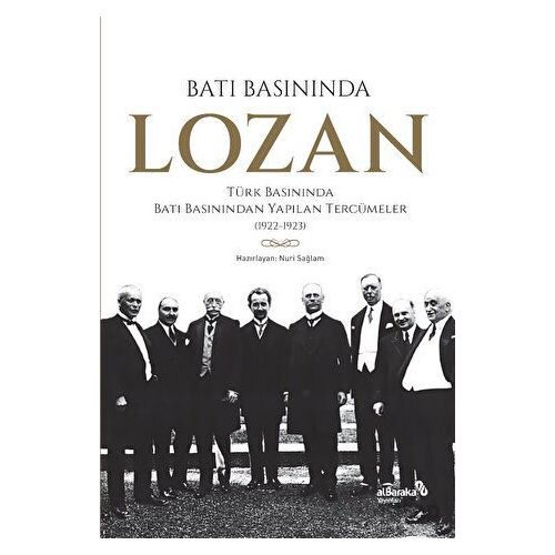 Batı Basınında Lozan - Nuri Sağlam - Albaraka Yayınları