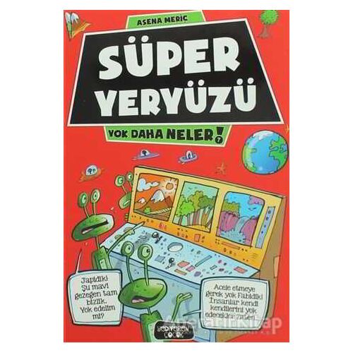 Süper Yeryüzü - Asena Meriç - Yediveren Çocuk