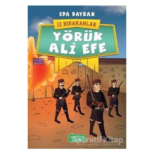 Yörük Ali Efe - İz Bırakanlar - Eda Bayrak - Yediveren Çocuk