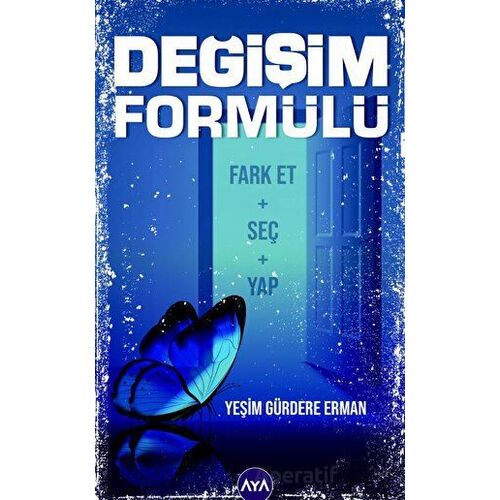 Değişim Formülü - Yeşim Gürdere Erman - Aya Kitap