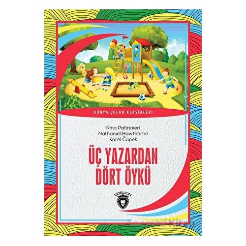 Üç Yazardan Dört Öykü - Nathaniel Hawthorne - Dorlion Yayınları