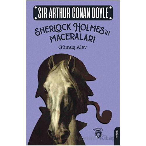 Sherlock Holmes’in Maceraları - Sir Arthur Conan Doyle - Dorlion Yayınları